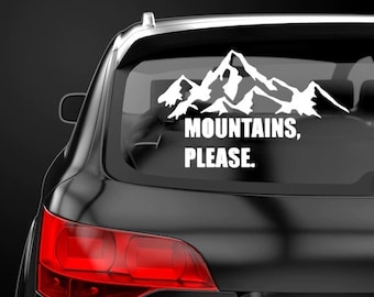Mountains Please Sticker Decal Label Outdoors Sticker Camping Decal Tent Backpack Label Hiking Trail Sticker Snow Skiing Decal Peaks Label