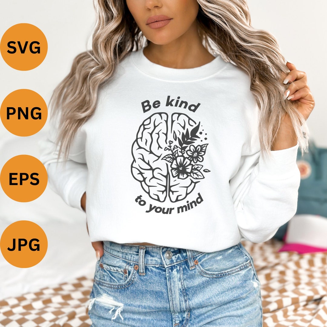 Be Kind to Your Mind SVG | Eps | Aesthetic Svg | Cricut | Cutfile ...
