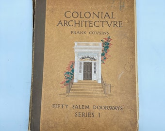 1912 Colonial Architecture Series I By Frank Cousins Signed & Inscribed By Author