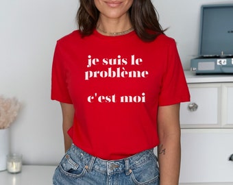 I'm the Problem It's Me French | Taylor Swift Concert Shirt | Swiftie Fan Lover Gift | Anti-Hero T-Shirt