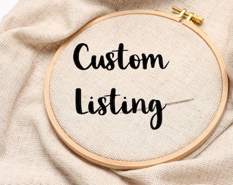 Custom Listing - Custom Stick and Stitch Embroidery Pattern
