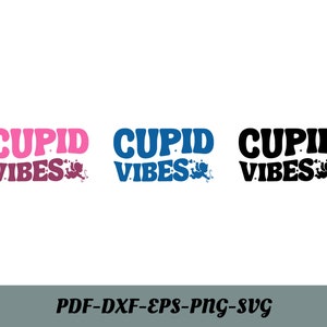 Cupid Vibes Valentines Sublimation Design, Valentine’s Day Sublimation Digital Design Download, Cupid PNG, Love, Valentines, png files