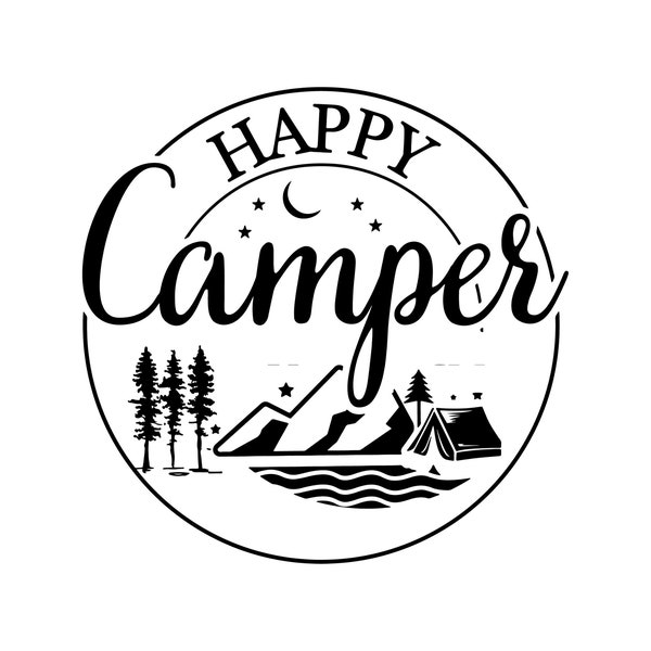 Happy Camper SVG, Happy Campers SVG, Camper svg, Campers svg, Outdoors svg, Outdoor svg, Camping svg, Cricut Cut File