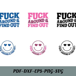 Fuck Around And Find Out Png Svg, F Around Png, Petty Quote, Humor für Erwachsene, Mittelfingertasche, digitaler Download, Sublimationsdesign