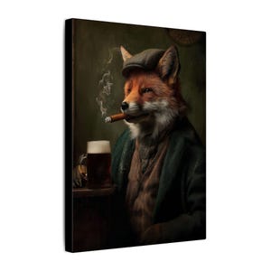 May include: Canvas art print featuring a fox in a tweed cap and green jacket, smoking a cigar and holding a mug of beer. The fox has orange fur and a white chest. The background is a dark green.