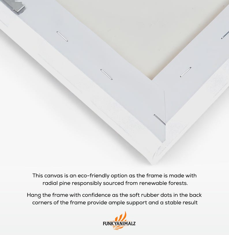 May include: Close-up of a white canvas frame corner, showing the back with staples and the canvas stretched over the wooden frame. The text says the frame is made with radial pine from renewable forests.
