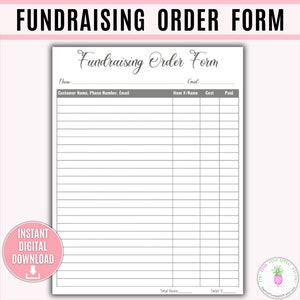 May include: A printable fundraising order form with a gray and white color scheme. The form includes sections for customer information, item name, cost, and paid. The form also includes a section for total items and total amount.