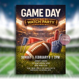 May include: A promotional poster for a football game watch party. The poster features a football, flags, and foam fingers on a grassy field, with the text "GAME DAY WATCH PARTY." The date and time are also displayed.