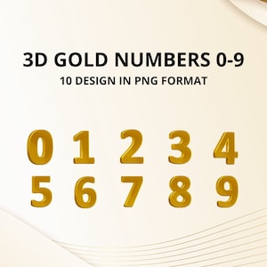 3D Gold Numbers 0-9, Bundle Gold Number 0-9 PNG, Digital Download