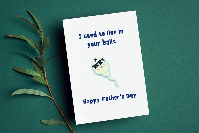 Funny Father's Day Card | "I Used to Live in Your Balls" | High-Quality 110lb Cardstock image 3