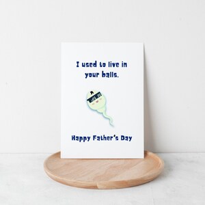 Funny Father's Day Card | "I Used to Live in Your Balls" | High-Quality 110lb Cardstock Blue