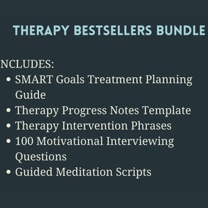 A dark gray background with white text that reads 'THERAPY BESTSELLERS BUNDLE' and 'INCLUDES:' followed by a list of five bullet points: 'SMART Goals Treatment Planning Guide', 'Therapy Progress Notes Template', 'Therapy Intervention Phrases', '100 Motivational Interviewing Questions', and 'Guided Meditation Scripts'.