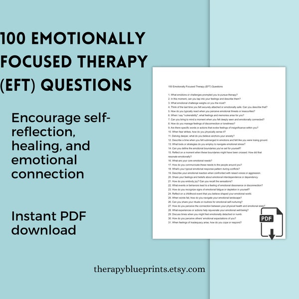 100 Emotionally Focused Therapy Questions - EFT Prompts for Self-Reflection and Growth Emotional Healing Processing