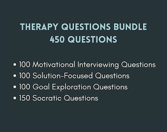 Therapy Questions Bundle - Motivational Interviewing, Solution Focused, Socratic CBT, Goal Exploration - READ DESCRIPTION