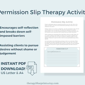 Può includere: Un foglio di lavoro PDF stampabile intitolato "Permission Slip Therapy Activity" con uno sfondo blu. Il foglio di lavoro incoraggia l'introspezione e rompe le barriere autoimposte. Aiuta i clienti a perseguire i loro desideri senza vergogna o giudizio. Il foglio di lavoro include un modello di permesso con il testo "Mi concedo il permesso di:"