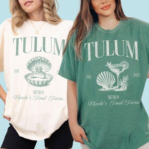 Tulum Bachelorette Shirts, Final Fiesta Bachelorette Tees, Mexico Bachelorette Tshirts, Mexican Bach T Shirts, Cancun Bach Comfort Colors