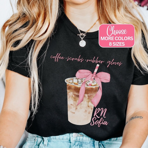 Custom Coffee Lover Nurse Shirt, Personalized RN Pink Bow Tshirt, Coquette Registered Nurse T-Shirt, Cute Nurse Appreciation Week Gift CNA