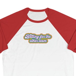 Batting for the Other Team Pride Raglan Baseball Shirt