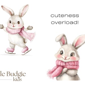 May include: Two watercolor illustrations of cute bunnies wearing pink scarves. One bunny is ice skating and the other is standing with its arms crossed. The text "cuteness overload!" is written above the standing bunny.