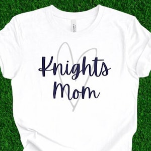 River Ridge KNIGHTS MOM T-Shirt or Sweatshirt