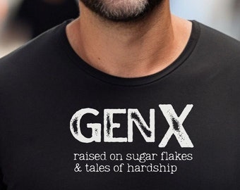 Funny Gen X T-Shirt: Sugar Flakes & Hardship, Unisex Vintage Tee