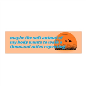 Sticker van de Bumper van Mary Oliver de Wilde Ganzen Grappige Misquote