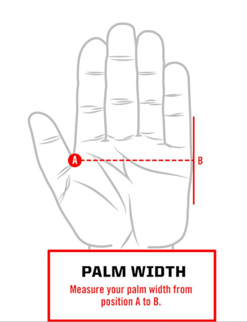May include: Diagram showing how to measure palm width. A red line with the letters A and B at each end shows the measurement points. The text reads "PALM WIDTH Measure your palm width from position A to B."