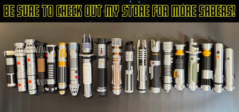 May include: A collection of various lightsabers with silver, black, and gold accents. The image includes the text "BE SURE TO CHECK OUT MY STORE FOR MORE SABERS!" in a yellow font.