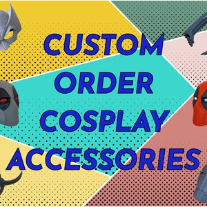 Custom Cosplay 3D Printed Accessories Raw DIY Kit