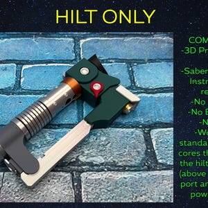 May include: A 3D-printed lightsaber hilt in green, silver, and orange, with the text "HILT ONLY." The image includes a list of what comes with the hilt, including install instructions and compatibility details.