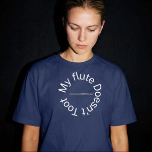 Funny T shirt gift for Flute Player in Band or Orchestra