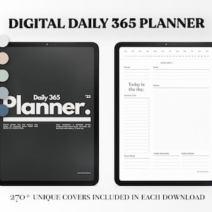 May include: A digital daily planner displayed on a tablet screen. The planner features a black and white design with the text "Daily 365 Planner." It includes a calendar, a section for goals, a to-do list, and a section for notes. The tablet is set against a white background. 270+ unique covers are included in each download.