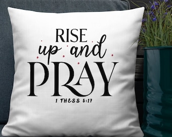 Rise Up and Pray Scripture Pillow Gift For Family and Friends Christian Sayings Pillow Perfect For Home Decor With Bible Verse