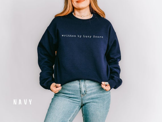 Lucy Score Sweatshirt: Funny Romance Reader Gift