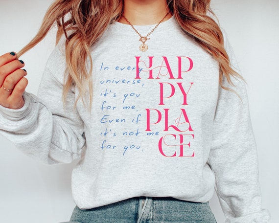 Happy Place Book Quote Emily Henry Crewneck Pullover Sweatshirt