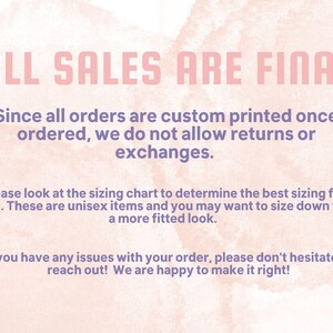 Puede incluir: Un fondo de acuarela rosa y blanco con texto que dice "TODAS LAS VENTAS SON FINALES". El texto contin&uacute;a con informaci&oacute;n sobre pedidos impresos personalizados, devoluciones, cambios, tallas y servicio al cliente.