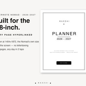 May include: A digital planner for the Supernote Nomad 2026-2027, featuring 899 hyperlinked pages at 1404x1872 resolution. The white interface displays the text BAZZAI PLANNER 2026-2027, an ADHD-friendly daily system, and a black button labelled TAP TO OPEN.