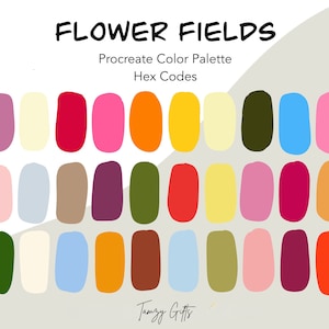 May include: A Procreate colour palette featuring 30 different colours arranged in a grid of 3 rows and 10 columns. The colours include shades of pink, red, orange, yellow, green, blue, brown, and purple. The text "FLOWER FIELDS" is at the top of the image, and the text "Procreate Color Palette" and "Hex Codes" are below it.