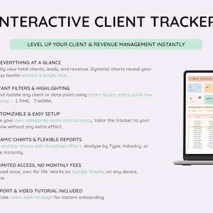 May include: An image of a laptop screen displaying an interactive client tracker. The text reads "Interactive Client Tracker" and "Level Up Your Client & Revenue Management Instantly." Features include instant filters, customizable setup, and dynamic reports.