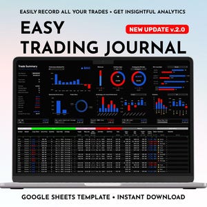Puede incluir: Un portátil que muestra una interfaz de diario de trading con gráficos y visualizaciones de datos. La pantalla muestra el texto "EASY TRADING JOURNAL" y "NEW UPDATE V2.0". La parte inferior de la pantalla dice "GOOGLE SHEETS TEMPLATE • INSTANT DOWNLOAD".
