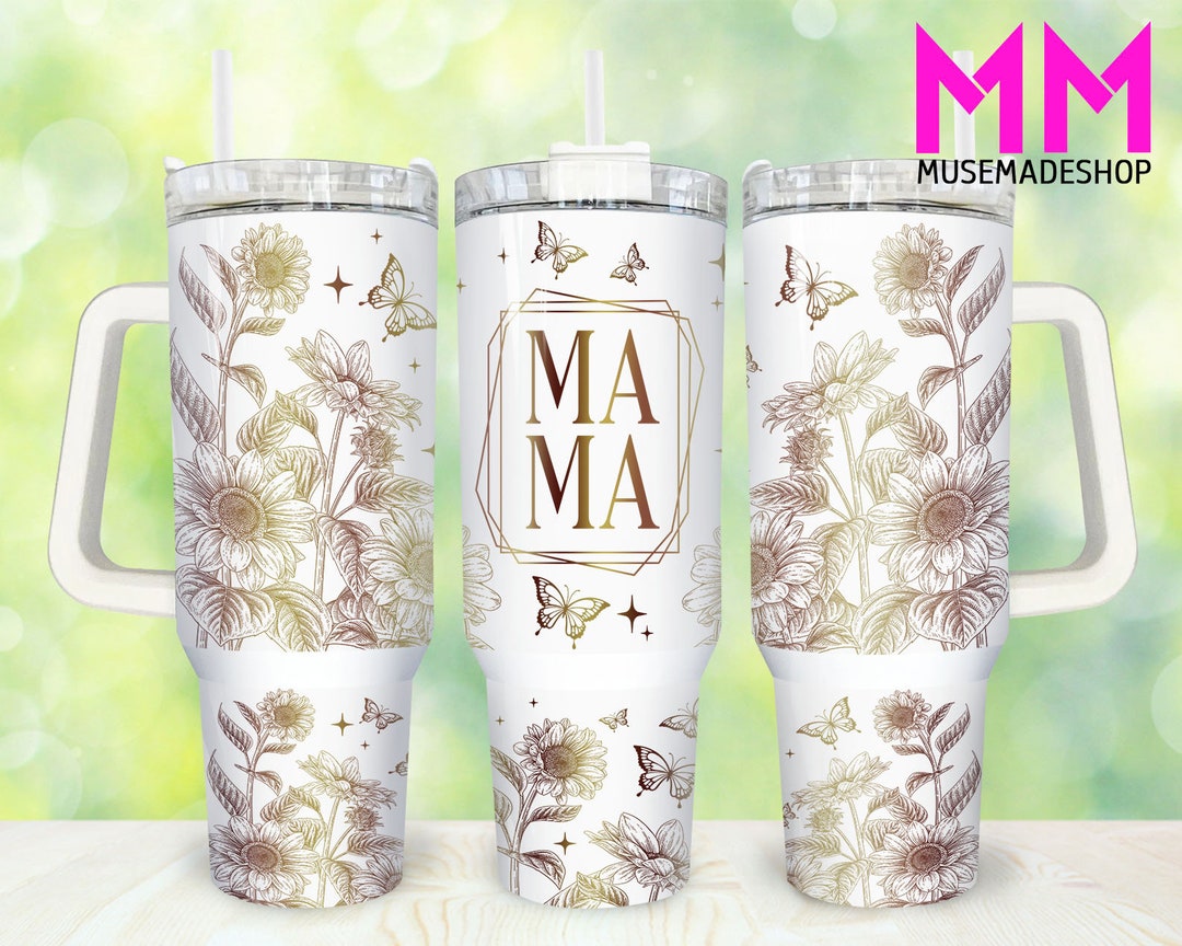 Best Mom Ever 40oz Tumbler Png, Mom Tumbler 40oz Png, Floral Mom 40oz ...