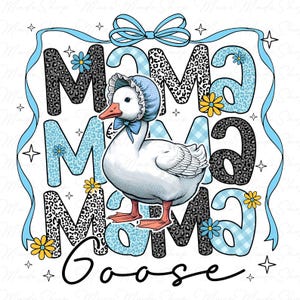 Floral Mama Goose Png, Mama Silly Goose Png, Goose Mama Png, Mother&#39;s Day Gift Png, Goose Mothers Day Png, Flower Goose Png, Goose Png