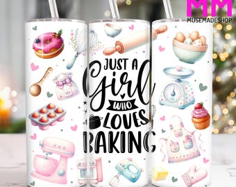 Apenas uma garota que ama assar 20 oz Skinny Tumbler Png, Baking Girl 20oz Tumbler Png, Cooking Straight and Taper Tumbler Wrap, Baking Tumbler