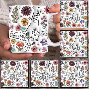 Custom Up to 6 Kids Holding Mom‘s Hand 3D Inflated Mug Wrap, Mama 11oz Mug Template, Mom Floral 11oz Mug Png, Mothers Day Coffee Mugs Png