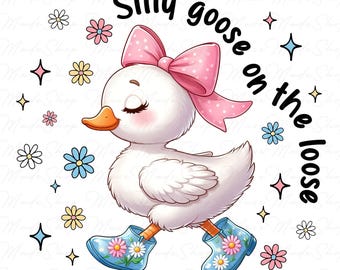 Silly Goose on the Loose Png, Floral Mama Goose Png, Mama Silly Goose Png, Goose Mama Png, Goose Mothers Day Png, Flower Goose Png