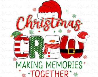 Christmas Crew PNG, Matching Family Christmas Shirt Png, Merry Christmas Png, Christmas Png, Christmas Family Trip Png, Christmas Squad Png