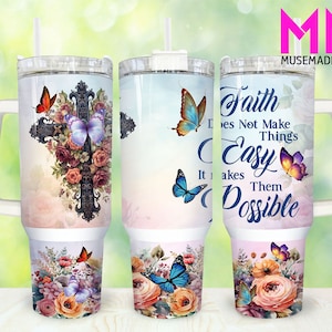 Floral Butterfly Faith 40oz Tumbler Png, Bible Verse Tumbler 40oz Png, Christian 40oz Tumbler Wrap, Religious 40oz Quencher Tumbler