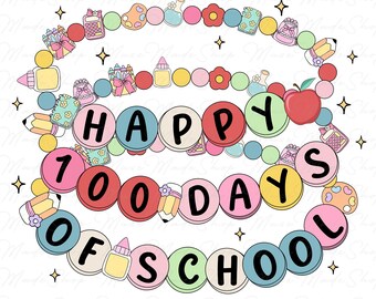 100 days of school Friendship Bracelet Png, Happy 100 Days Of School Png, 100 Days Bracelet Png, Teacher Png, Teacher Appreciation Png