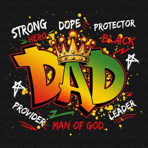 Black Dad Png, Juneteenth Dad Png, Juneteenth 1865 Png, Black Pride Png, Juneteenth Father&#39;s Day Png, Black King Png, Father&#39;s Day Gift