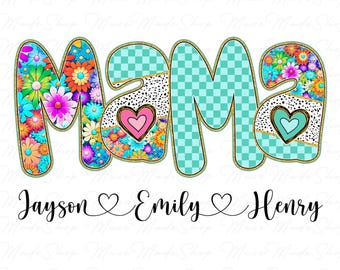 Custom Floral Mama Png, Preppy Mama Floral Glitter Png, Custom Kids Names png, Floral Mom Png, Mom Life Png,Mothers Day Png,Mothers Day Gift